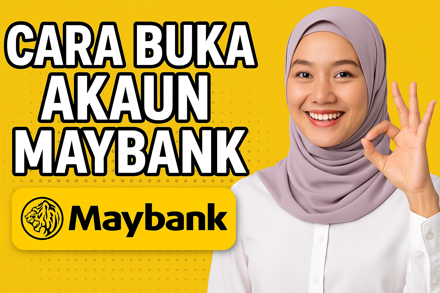 cara-buka-akaun-maybank